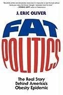 Fat Politics: The Real Story Behind Amer