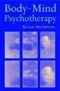Body-Mind Psychotherapy: Principles, Tec