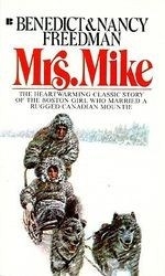 Mrs. Mike: The Story of Katherine Mary F