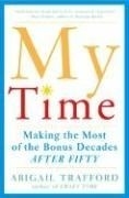 My Time: Making the Most of the Bonus De