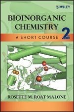 Bioinorganic Chemistry: A Short Course