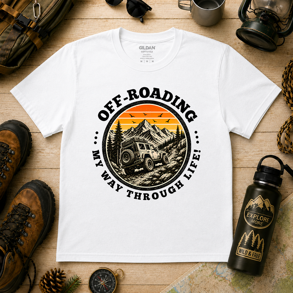 "Off-Roading My Way Through Life T-Shirt! Outdoor's Adventure - Xlarge