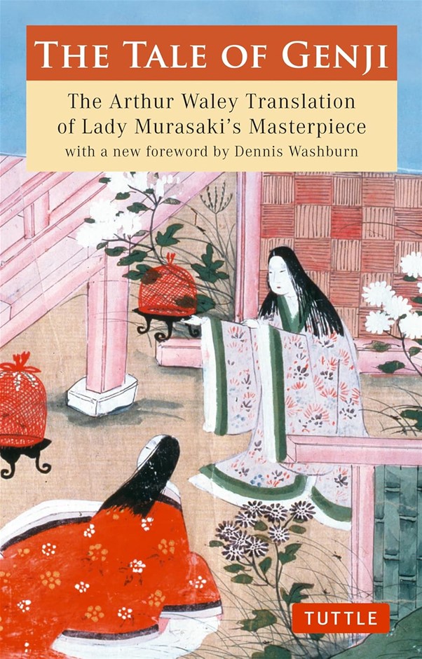 The Tale of Genji: The Arthur Waley Translation of Lady Murasaki's Masterpi