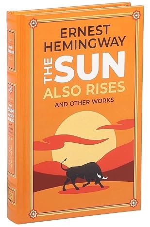 12 x The Sun Also Rises and Other Works (Deluxe Leatherbound Edition) by Er