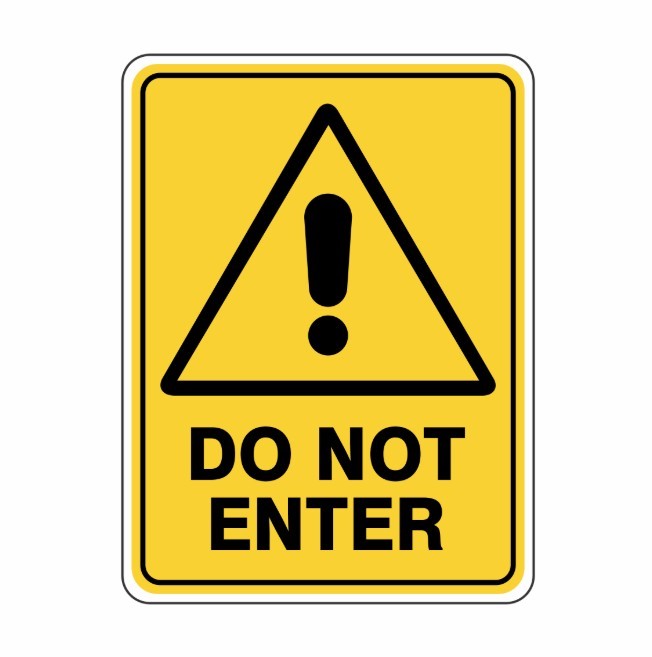 21 x SUPER SAFETY Do Not Enter Sign, 300mm x 450mm.