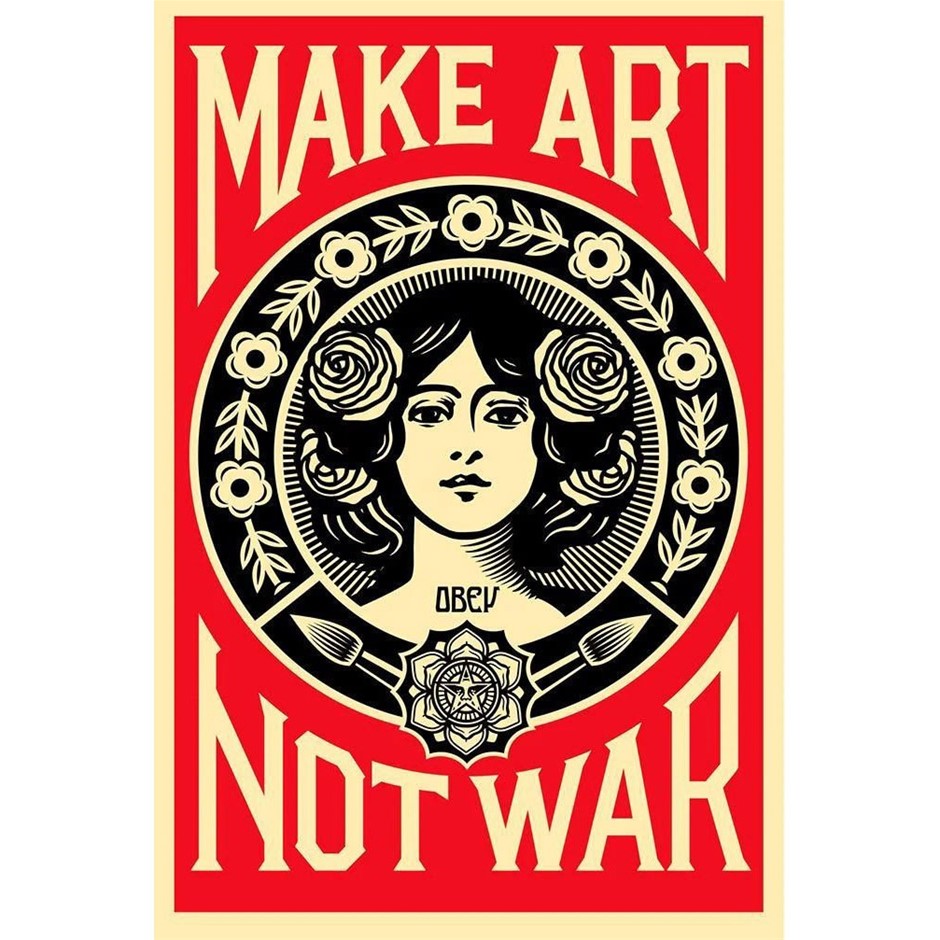 Obey reprint MAKE ART NOT WAR Shepherd Fairey Poster