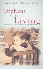 Orphans of the Living: Growing Up in 'Ca