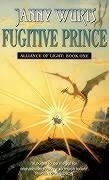 Fugitive Prince: Alliance of Light: Volu