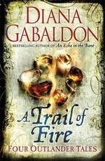 A Trail of Fire: Four Outlander Tales