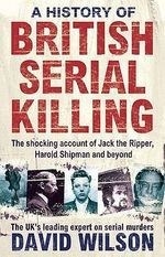 History of British Serial Killing
