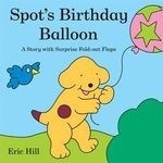 Spot's Birthday Balloon