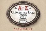 The A-Z of Unfortunate Dogs