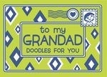 To My Grandad - Doodles for You