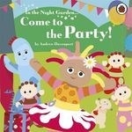 In the Night Garden: Come to the Party!