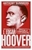 Official and Confidential: The Secret Life of J Edgar Hoover