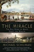 The Miracle: The Epic Story of Asia's Qu