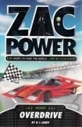 Zac Power - Overdrive
