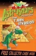 Astrosaurs: the T Rex Invasion