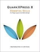 QuarkXPress 8: Essential Skills for Page