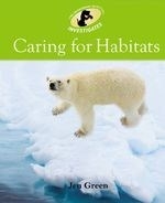 Caring for Habitats