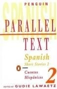 Spanish Short Stories 2: Parallel Text