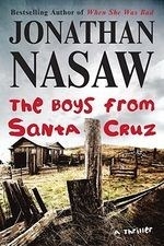 The Boys from Santa Cruz: A Thriller