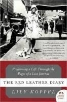 Red Leather Diary: Reclaiming a Life Thr