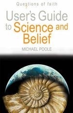 User's Guide to Science and Belief