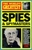 The World's Greatest Spies and Spymasters