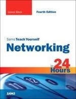Sams Teach Yourself Networking in 24 Hou