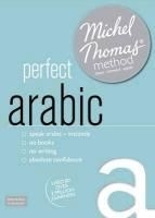 Perfect Arabic with the Michel Thomas Me