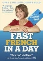 Fast French in a Day With Elisabeth Smit