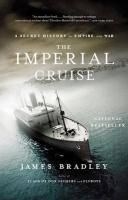 The Imperial Cruise: A Secret History of