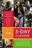 The 3-Day Cleanse: Drink Fresh Juice, Ea