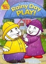 Max & Ruby:rainy Day Play