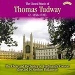 Tudway:choral Music of Thomas Tudway