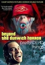 Beyond the Dunwich Horror/pretty Dead
