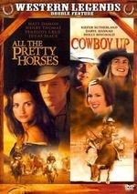 All the Pretty Horses/cowboy Up