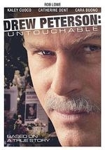 Drew Peterson:untouchable
