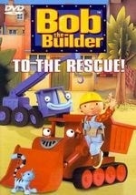 Bob the Builder:to the Rescue