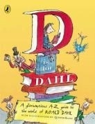 D Is for Dahl: A Gloriumptious A-Z Guide
