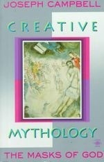 Creative Mythology: The Masks of God, Vo