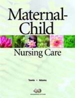 Maternal-Child Nursing Care [With CD-ROM