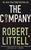 The Company: A Novel of the CIA 1951-91