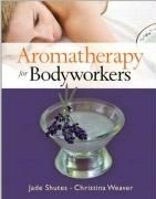 Aromatherapy for Bodyworkers
