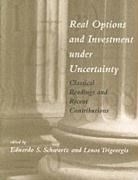 Real Options and Investment Under Uncert