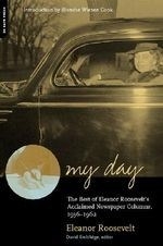 My Day: The Best of Eleanor Roosevelt's 