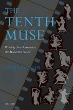 The Tenth Muse: Writing about Cinema in 