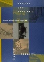 Privacy and Publicity: Modern Architectu