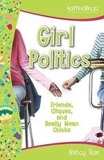 Girl Politics: Friends, Cliques, and Rea
